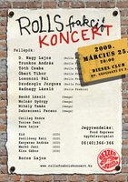 Rolls Frakci koncert, 2009.03.25